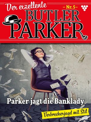 cover image of Der exzellente Butler Parker 5 – Kriminalroman